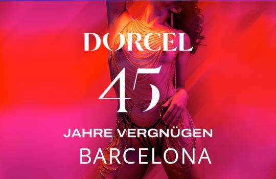 Trailer Dorcel – 45 Jahre Vergnügen – Barcelona