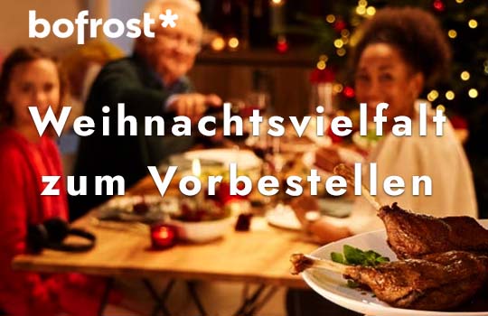 bofrost: Weihnachtsvielfalt zum Vorbestellen