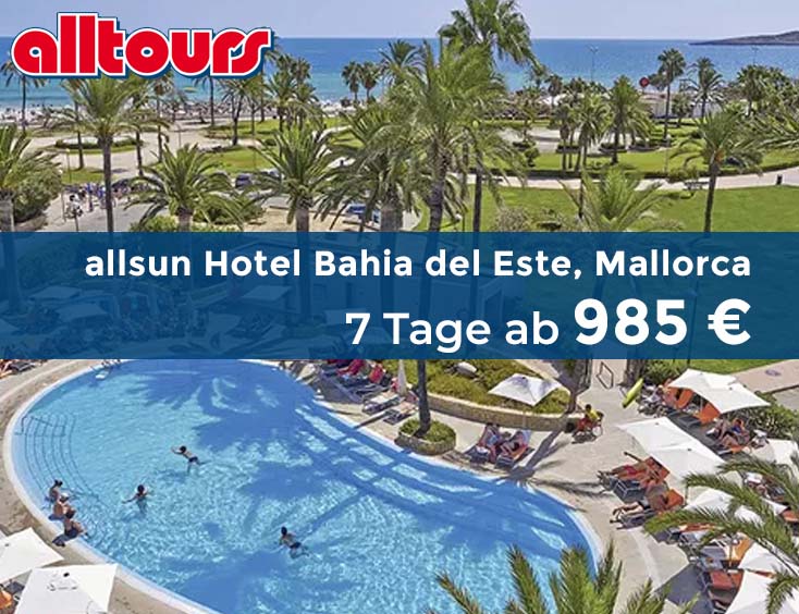 allsun Hotel Bahia del Este, Mallorca, 7 Tage ab 985 €