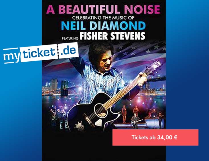 A Beautiful Noise - Celebrating the Music of Neil Diamond Tickets