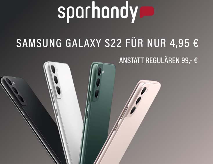 Samsung Galaxy S22 für nur 4,95 €