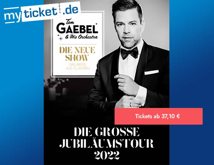 Tom Gaebel & His Orchestra Jubiläumstour 2022 Tickets