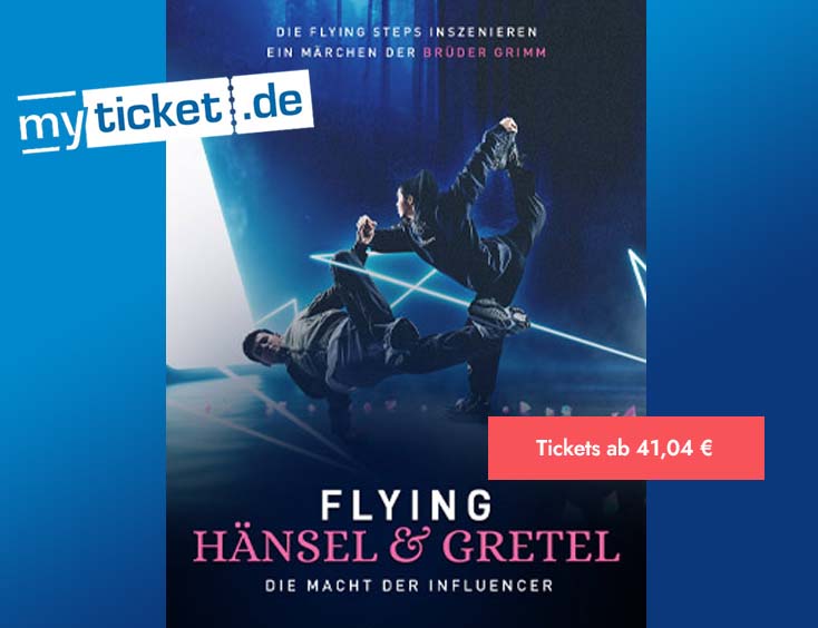 Flying Steps - Flying Hänsel & Gretel Tickets