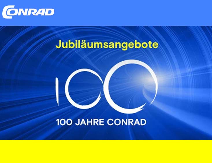 100 Jahre Conrad - Jubiläums-Deal des Tages