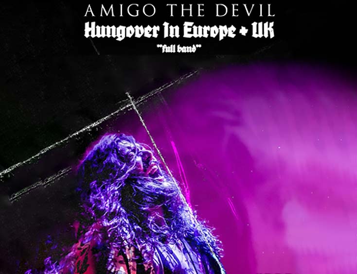 Amigo The Devil Hungover in Europe + UK Tickets