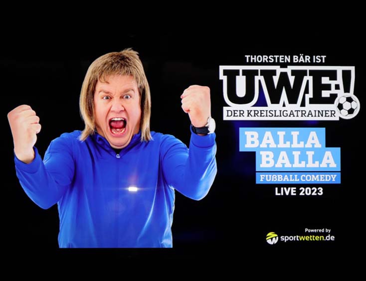 UWE! - Der Kreisligatrainer Balla Balla Tickets