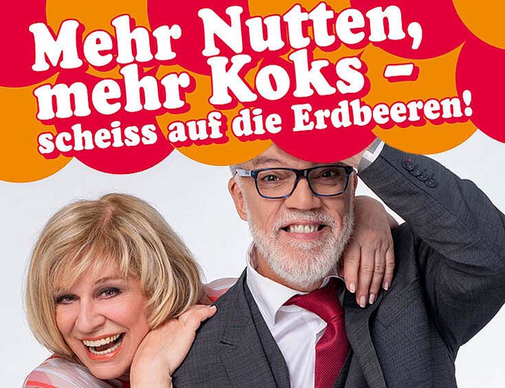 Mary Roos & Wolfgang Trepper Mehr Nutten, mehr Koks - scheiss auf die Erdbeeren! Tickets