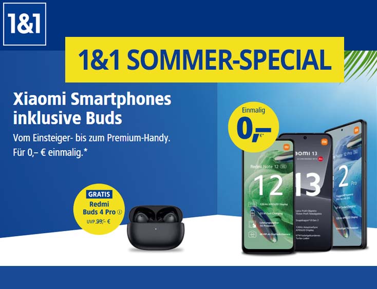 1&1 Sommer Special: Xiaomi Smartphones