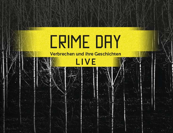 Crime Day Tickets Verbrechen und ihre Geschichten