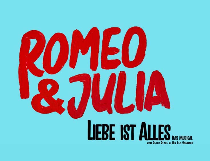 Romeo und Julia - Liebe ist alles - Das Musical