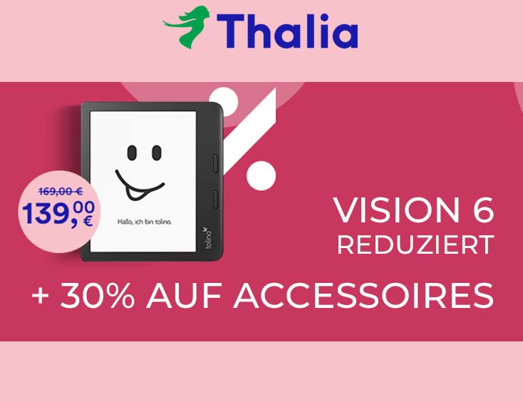 Vision 6 für 139 EUR + 30% auf Accessoires