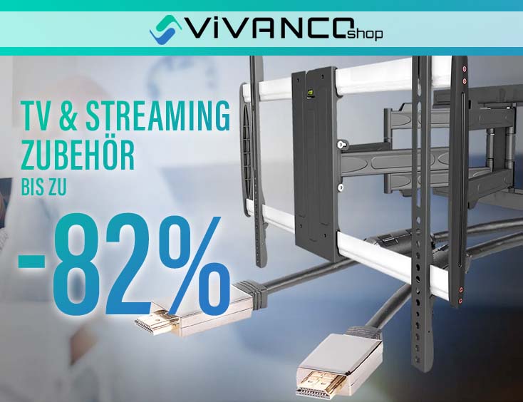 Bis zu 82 % auf TV & Streaming Zubehör bei VIVANCO