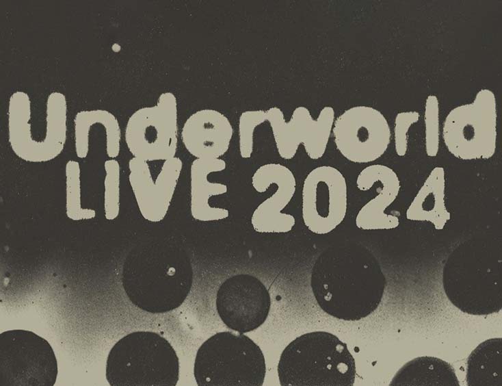 Underworld Tickets Live 2024