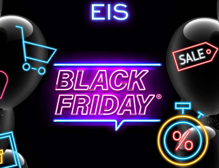EIS Black Friday Sale