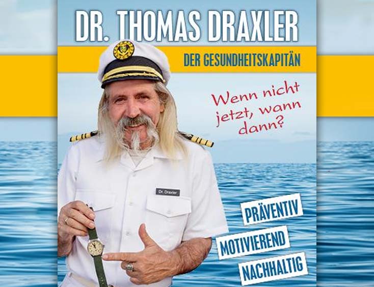 Dr. Thomas Draxler Tickets Der Gesundheitskapitän