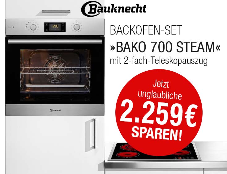 2.259€ sparen!! BAUKNECHT Backofen-SET mit 2-fach-Teleskopauszug