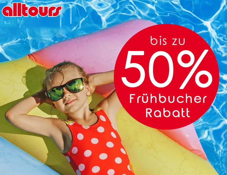 50% Frühbucher-Rabatt