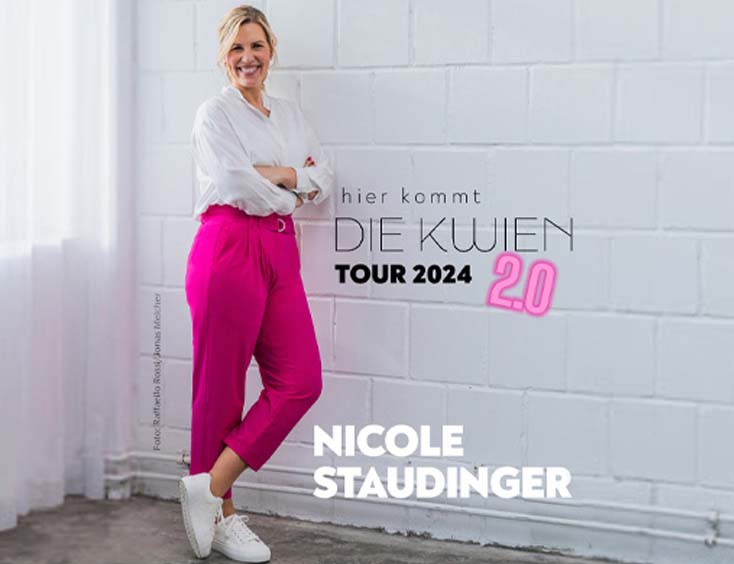 Nicole Staudinger Tickets Hier kommt die Kwien 2.0