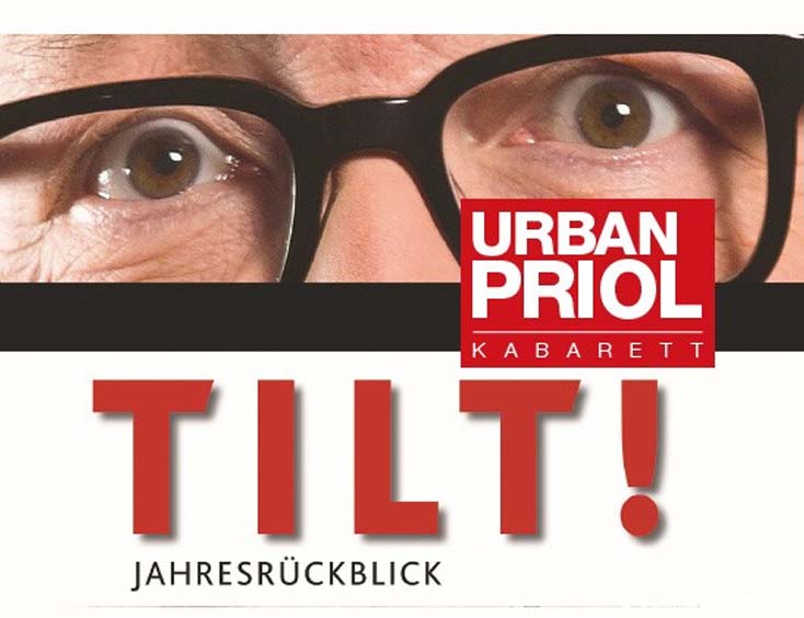 Urban Priol Tickets Tilt! Der Jahresrückblick 2024
