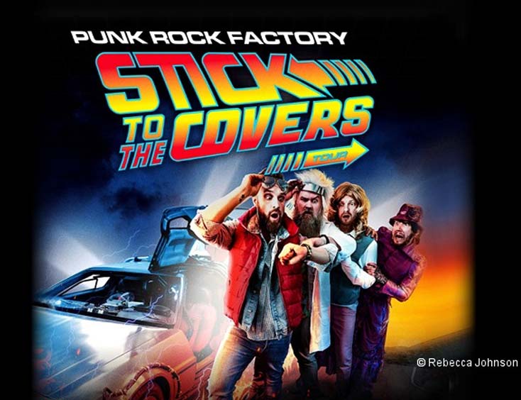 PUNK ROCK FACTORY Tickets Stick to The Covers Tour