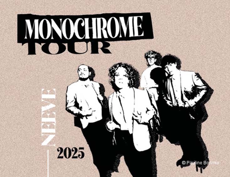 Neeve Tickets Monochrome Tour