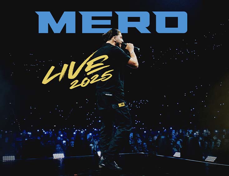 MERO Tickets Live 2025