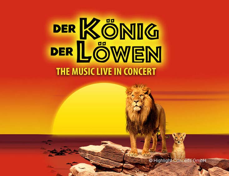 Der König der Löwen Tickets Live in Concert