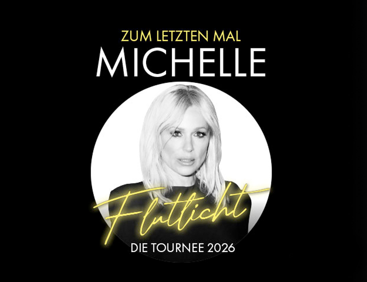 Michelle Tickets Flutlicht - Die Tournee 2026