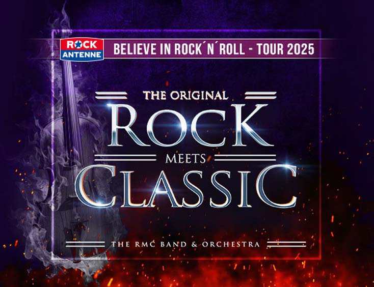 Rock Meets Classic Tickets Believe in Rock’n’Roll Tour 2025