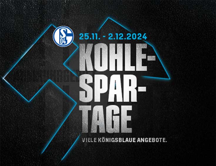 Kohle-Spar-Tage Schalke 04