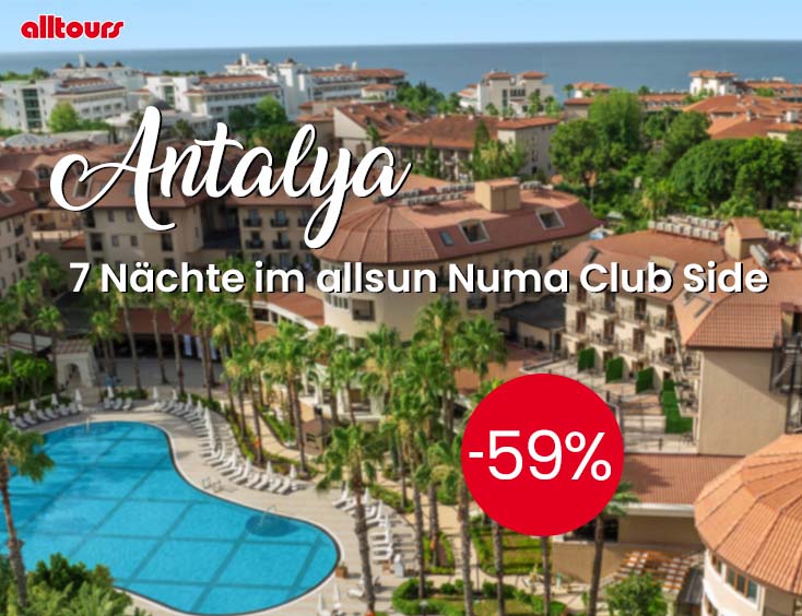 -59% | Antalya - 7 Nächte ab 565€ p.P.