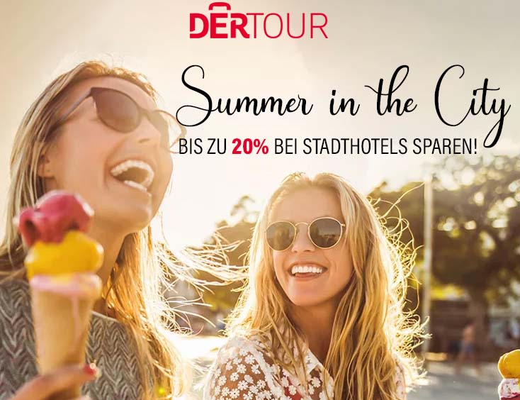Summer in the City - Bis zu 20% bei Stadthotels sparen!