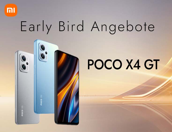 POCO X4 GT Early Bird Angebote