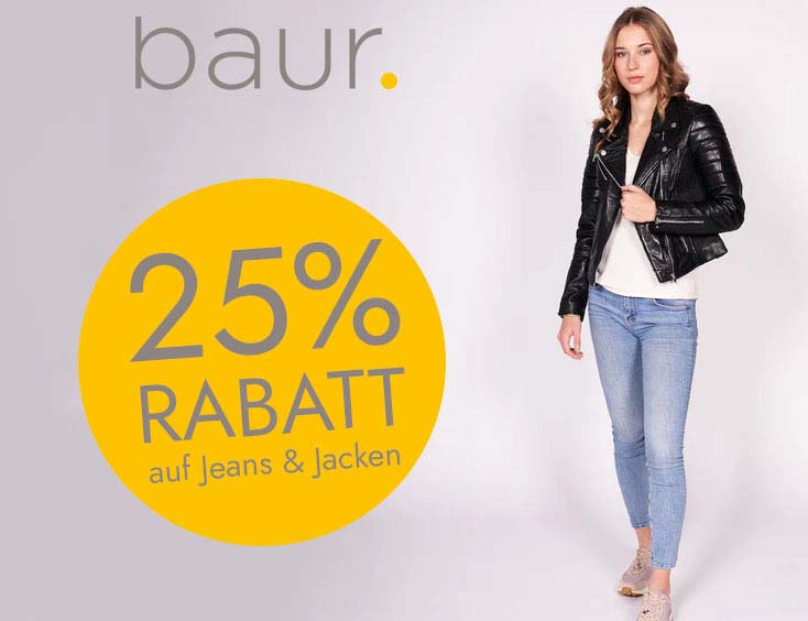 25% Rabatt auf Jeans & Jacken