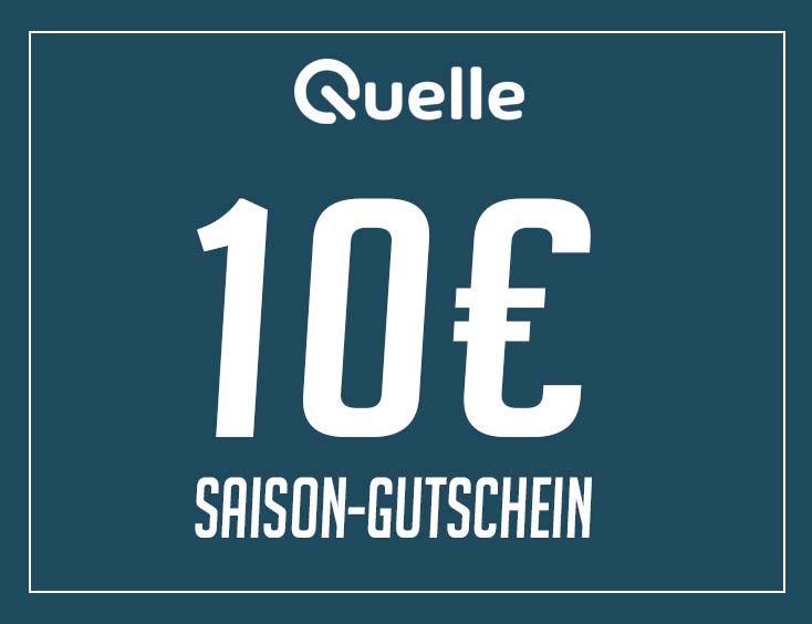 Quelle | 10€ Saison-Gutschein