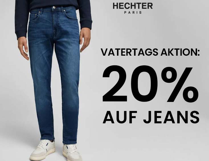 Vatertags Aktion -20% auf Jeans DANIEL HECHTER