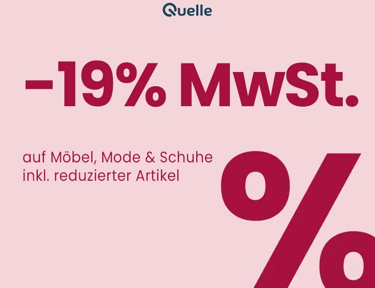 -19% MwSt. auf Möbel, Mode & Schuhe