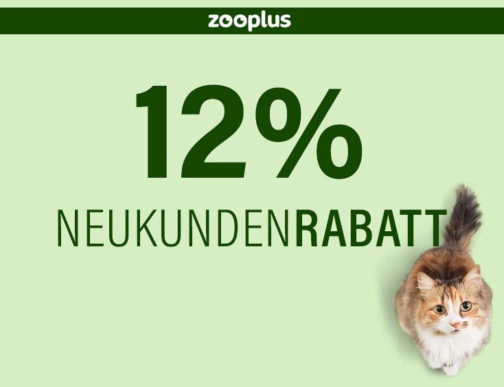 12% Neukunden-Rabatt auf ALLES bei Zooplus