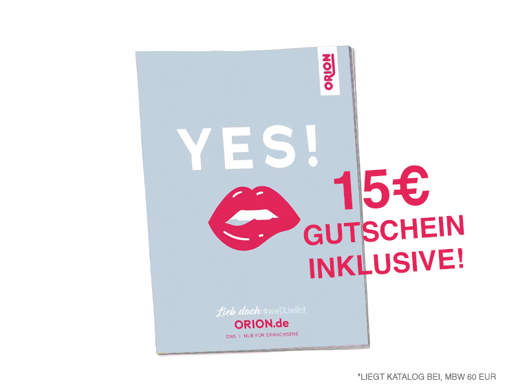 Orion GRATIS Katalog inkl. 15€ Coupon