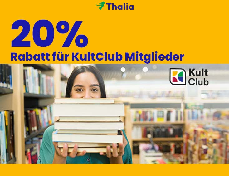 20% Rabatt für Thalia KultClub Mitglieder