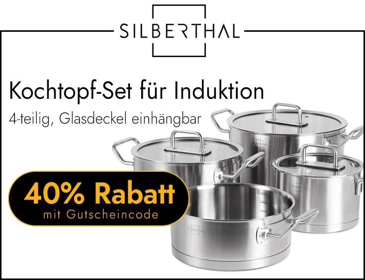 40% GUTSCHEIN-CODE: Silberthal Kochtopf-Set für Induktion, 4-teilig