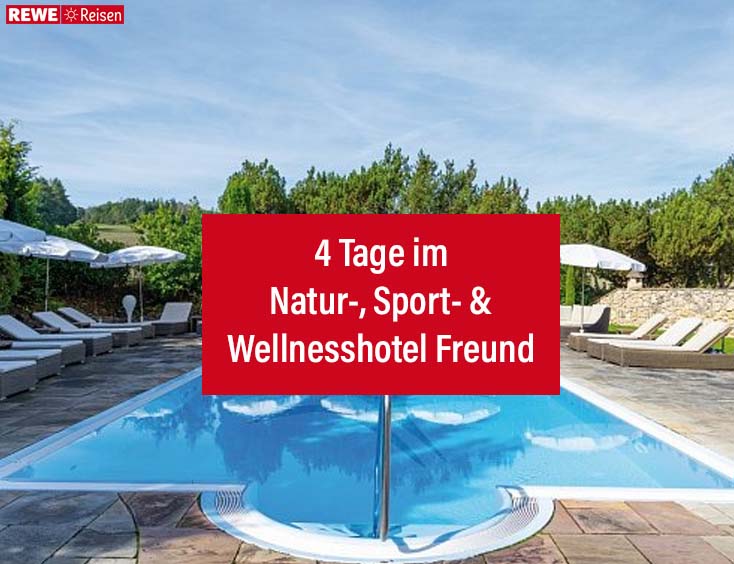4-Sterne Natur-, Sport- & Wellnesshotel Freund