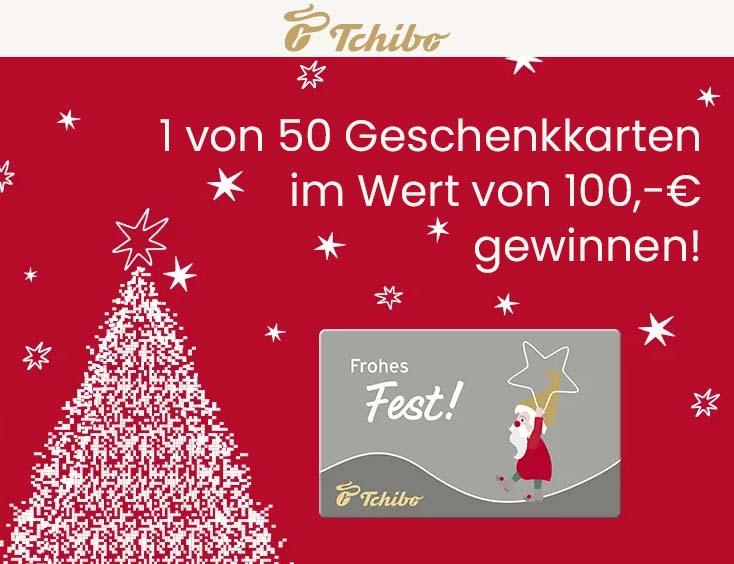 50x à 100€ Tchibo Geschenkkarte gewinnen