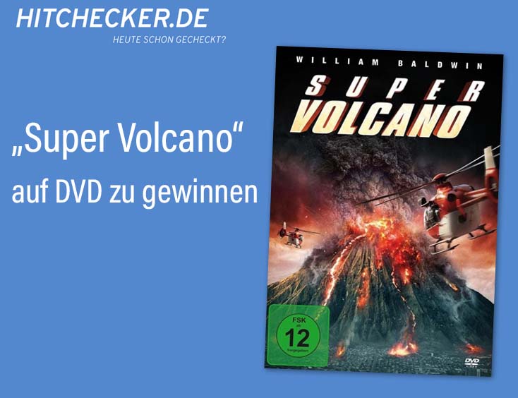 „Super Volcano“ auf DVD zu gewinnen